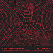 Cergio Prudencio – Antologia 2: Obras Para La Orquesta Experimental (LP Vinyl)