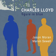 Charles Lloyd – Figure In Blue (CD)
