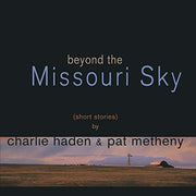 Charlie Haden / Metheny,Pat – Beyond The Missouri Sky (LP Vinyl)