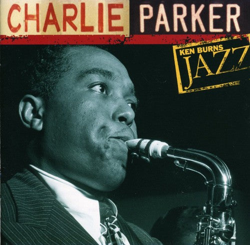 Charlie Parker – Ken Burns Jazz (CD)