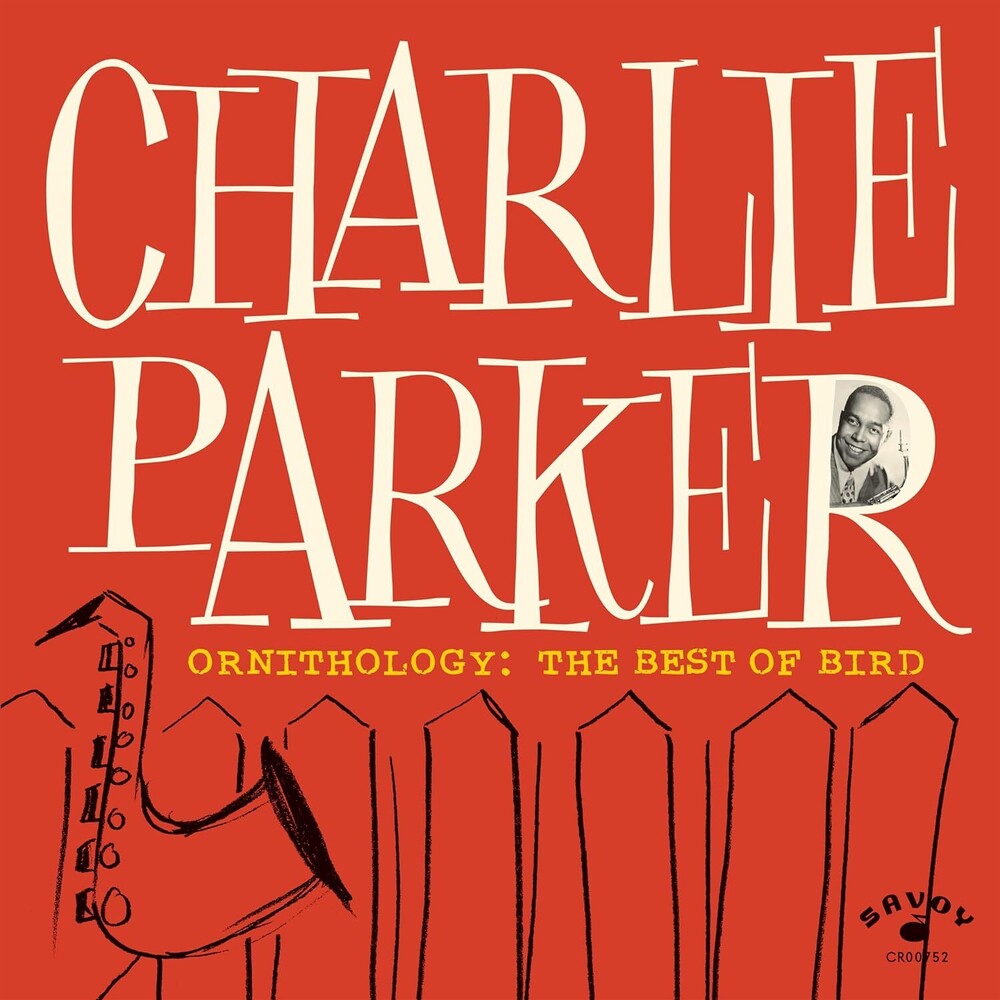 Charlie Parker – Ornithology: The Best Of Bird (CD)