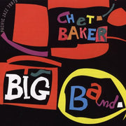 Chet Baker – Chet Baker Big Band (Remastered CD)