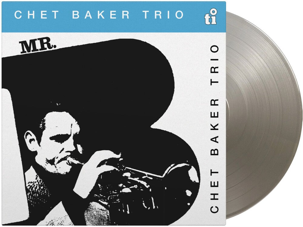 Chet Baker – Mr. B (Silver 180g LP Vinyl)