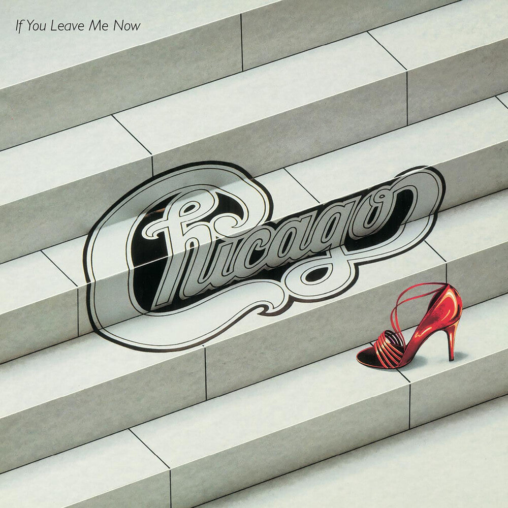 Chicago – If You Leave Me Now and Other Hits (CD)