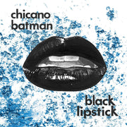 Chicano Batman – Black Lipstick (Limited Edition Red Vamp LP Vinyl)