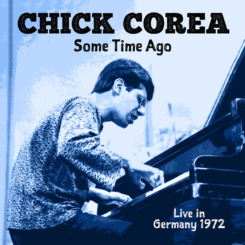 Chick Corea – Some Time Ago: Live In Germany 1972 (CD)