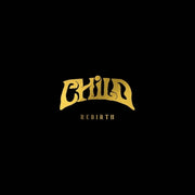 Child – Rebirth (LP Vinyl)