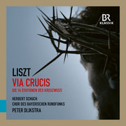 Chor Des Bayerischen Rundfunks – Liszt: Via Crucis (CD)