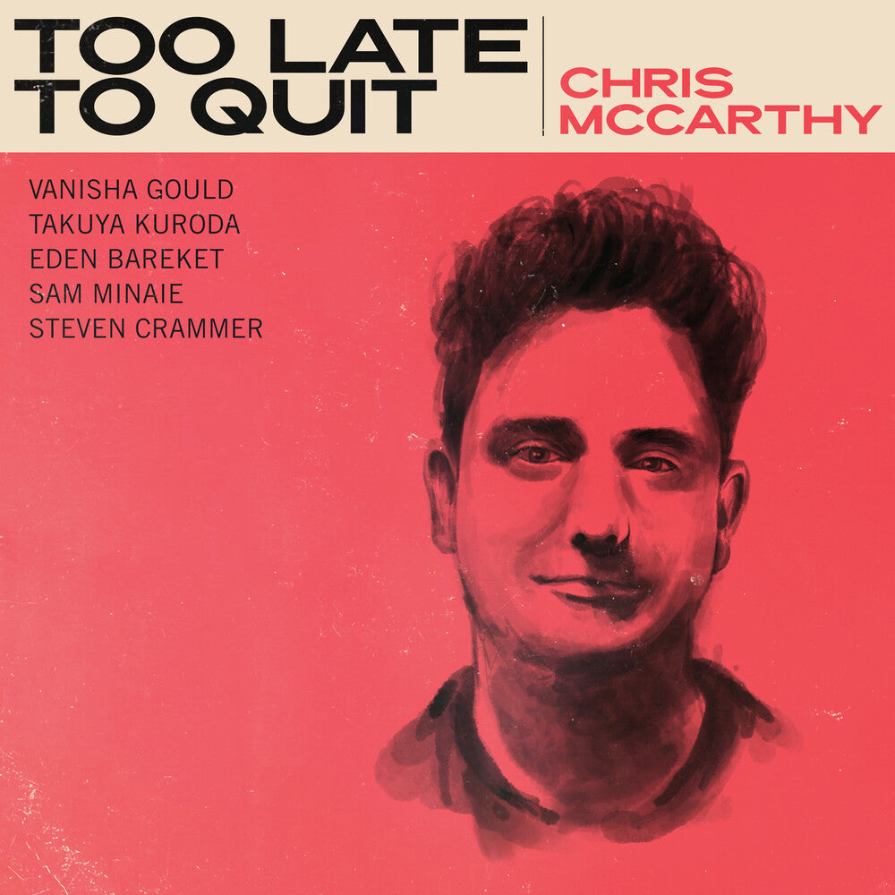 Chris McCarthy – Too Late To Quit (CD)