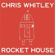 Chris Whitley – Rocket House (CD)