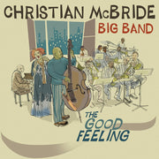 Christian McBride Big Band – The Good Feeling (CD)