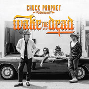 Chuck Prophet – Wake The Dead (LP Vinyl)