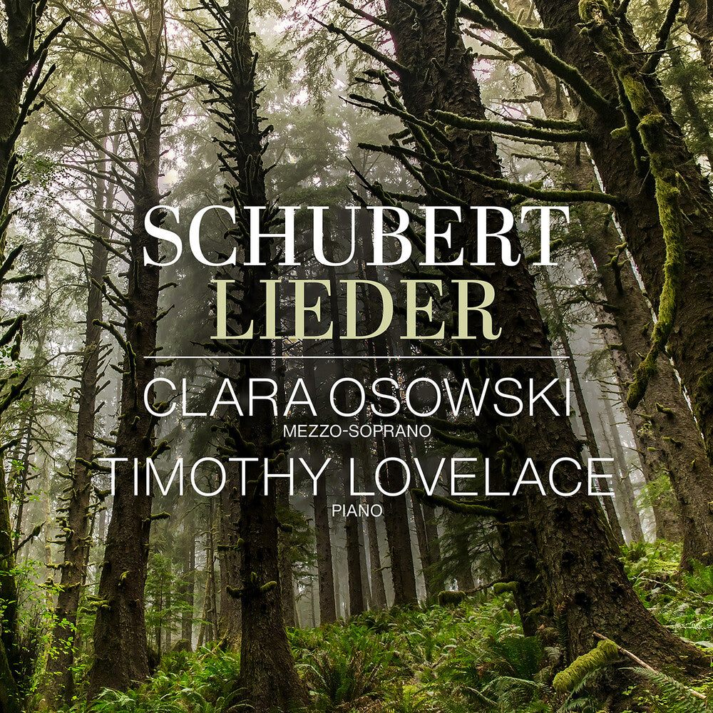 Clara / Timothy Lovelace Osowski – Franz Schubert: Lieder (CD)