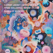 Clement & Arve Henriksen & Ambre Vuillermoz Janinet – Garden of Silences (CD)