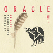 Co Streiff / Russ Johnson Quartet – Oracle (CD)