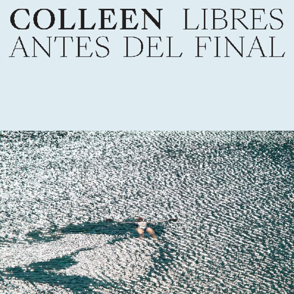 Colleen – Libres Antes Del Final (CD)