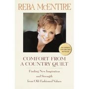 Comfort from a Country Quilt: Finding New Inspiration and Strength in Old-Fashioned Values - Paperback