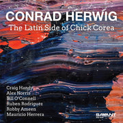 Conrad Herwig – Latin Side Of Chick Corea (CD)