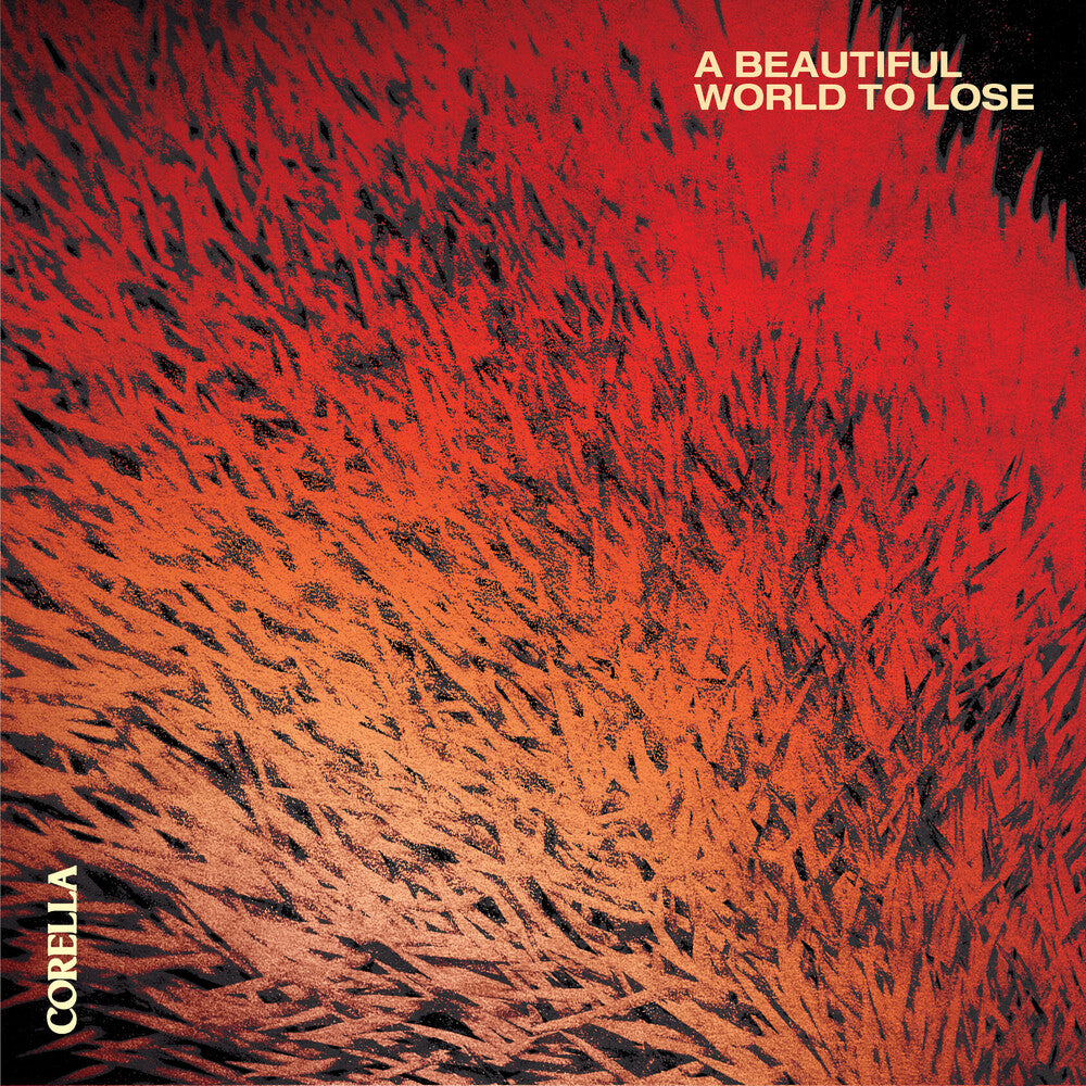 Corella – A Beautiful World To Lose (CD)