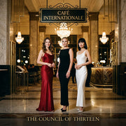 Council Of Thirteen – Cafe Internationale (Limited Edition CD)
