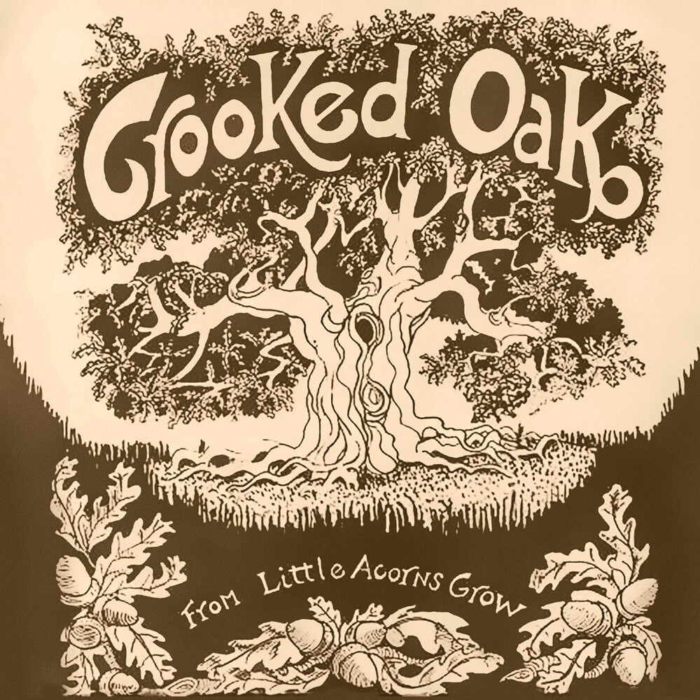 Crooked Oak – From Little Acorns Grow (CD)