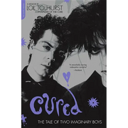 Cured: The Tale of Two Imaginary Boys - Paperback