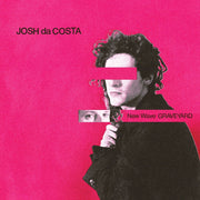 Da Josh Costa – New Wave Graveyard (LP Vinyl)