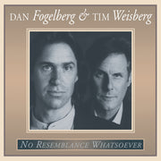 Dan Fogelberg / Weisberg,Tim – No Resemblance Whatsoever (LP Vinyl)