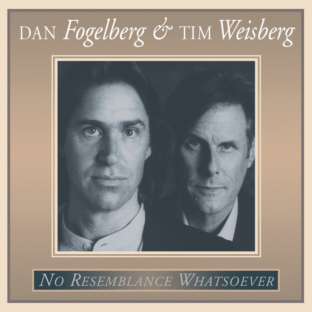 Dan Fogelberg / Weisberg,Tim – No Resemblance Whatsoever (LP Vinyl)