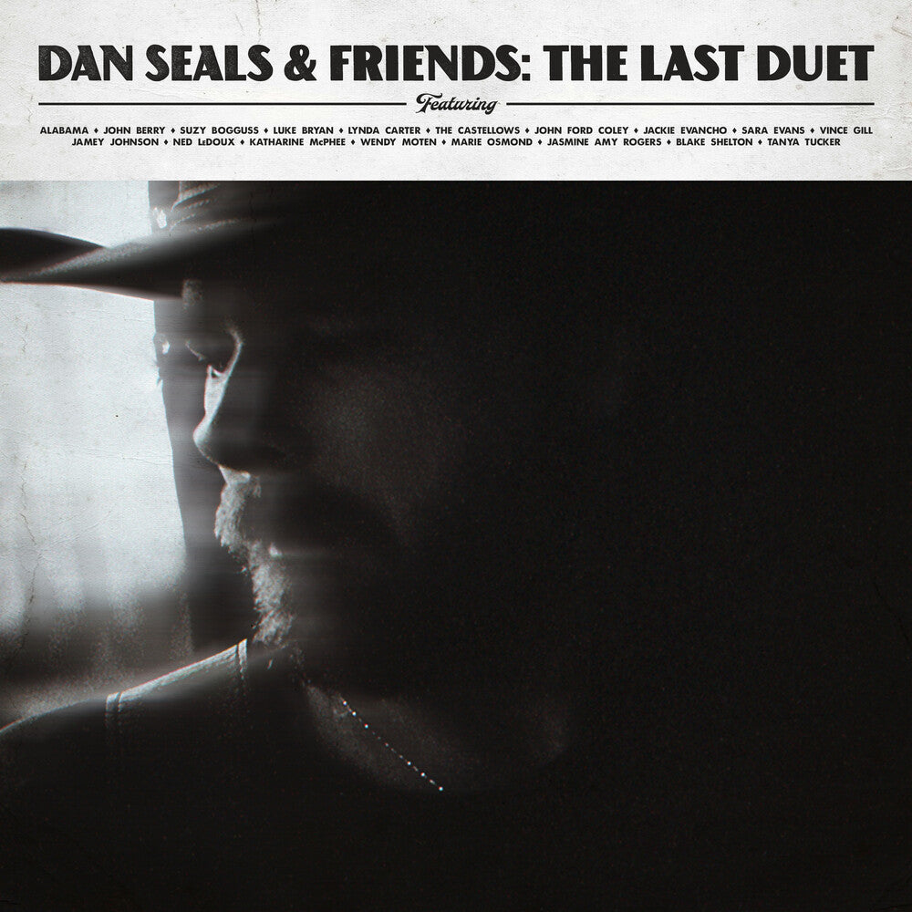 Dan Seals – Dan Seals & Friends: The Last Duet (CD)