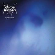Daniel Decker – Dysthymnia (LP Vinyl)