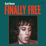 Daniel Romano – Finally Free (Colored, Grn LP Vinyl)