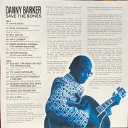 Danny Barker – Save The Bones (LP Vinyl)