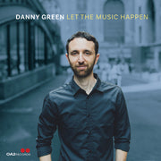 Danny Green – Let The Music Happen (CD)