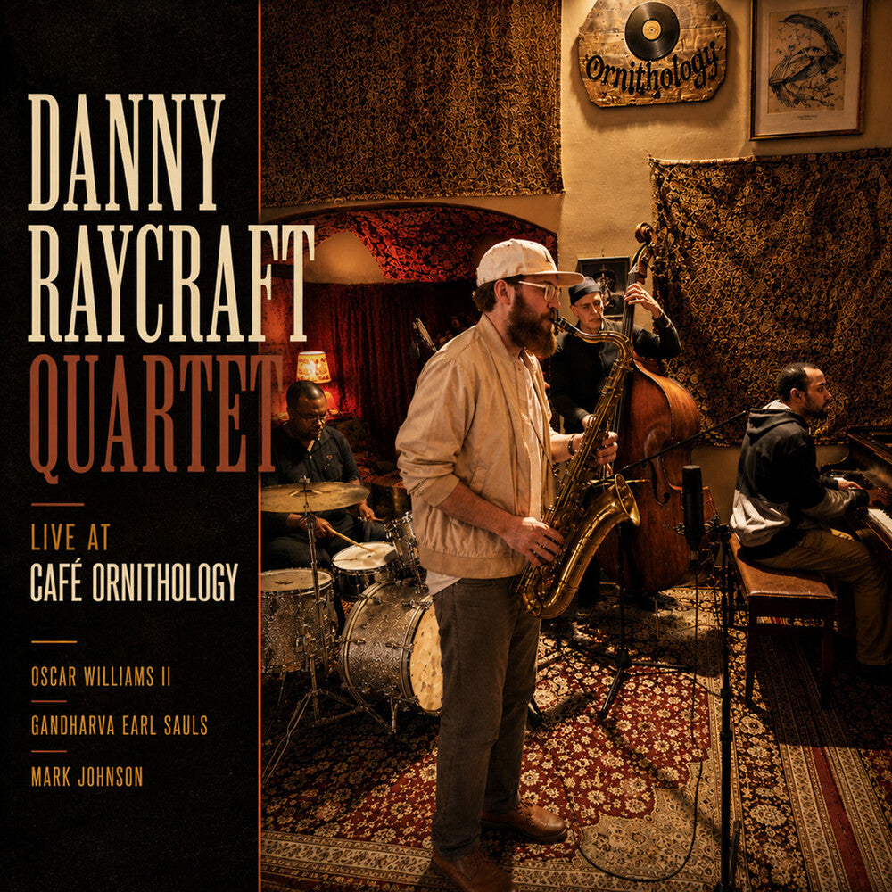 Danny Raycraft – Live At Cafe Ornithology (CD)