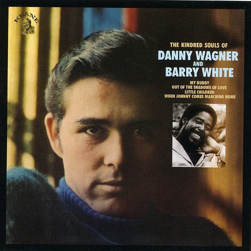 Danny Wagner – The Kindred Soul Of Danny Wagner and Barry White (CD)