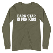 Dark Star is for Kids Long Sleeve T-Shirt