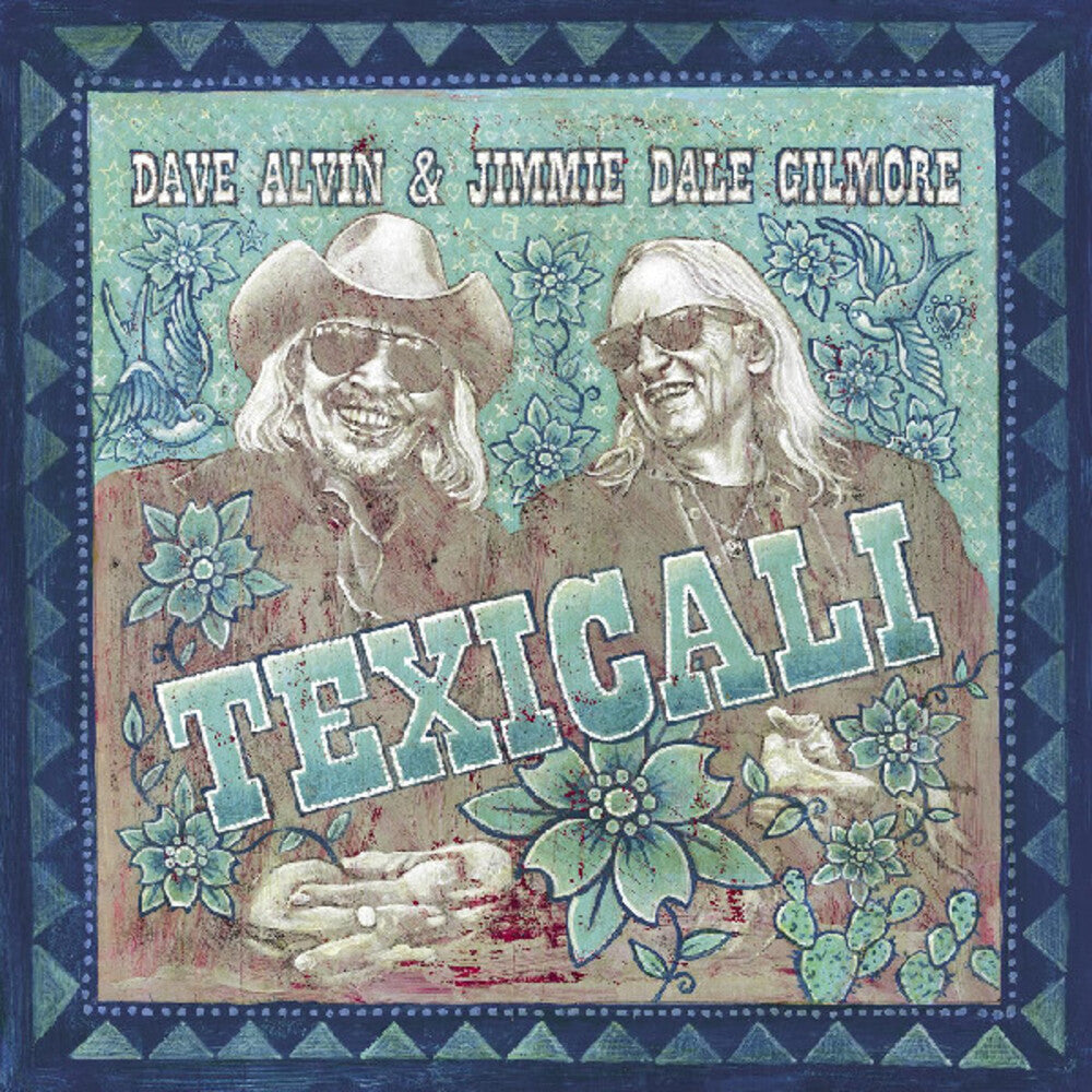 Dave Alvin / Dale Gilmore,Jimmie – Texicali (Blue, Colored LP Vinyl)