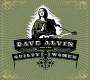 Dave Alvin & The Guilty Women – Dave Alvin and The Guilty Women (CD)