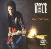 Dave Hole – Short Fuse Blues (CD)