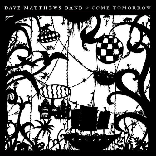 Dave Matthews Band – Come Tomorrow (CD) - Front