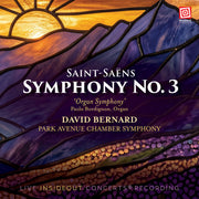 David Bernard – Saint-Saens: Symphony No 3 In C Minor Op 78 (CD)