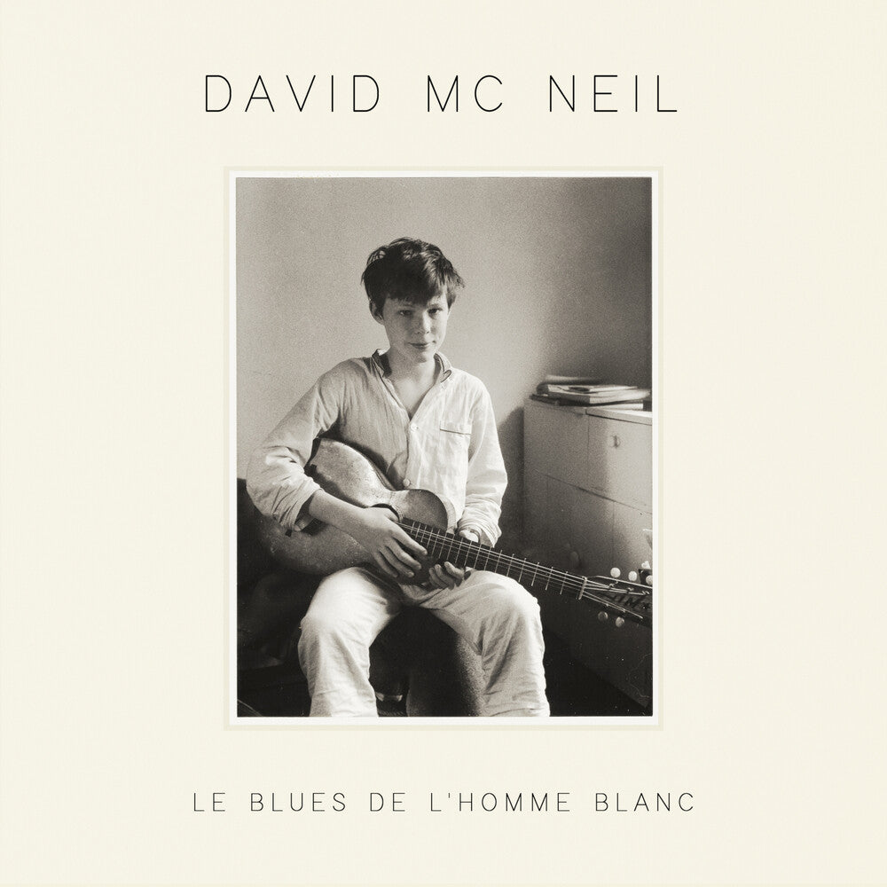 David Mcneil – Le Blues De L'homme Blanc (CD)