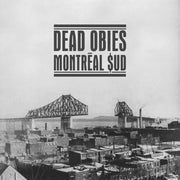 Dead Obies – Montreal $Ud (Can LP Vinyl)