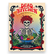 Dead in the Kitchen: The Official Grateful Dead Cookbook - Front
