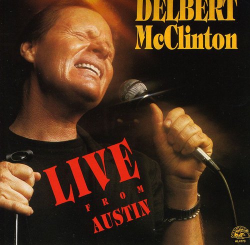Delbert McClinton – Live from Austin (CD)