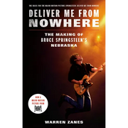 Deliver Me from Nowhere (Movie Tie-In): The Making of Bruce Springsteen's Nebraska - Paperback