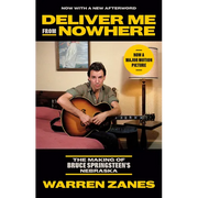 Deliver Me from Nowhere: The Making of Bruce Springsteen's Nebraska - Paperback