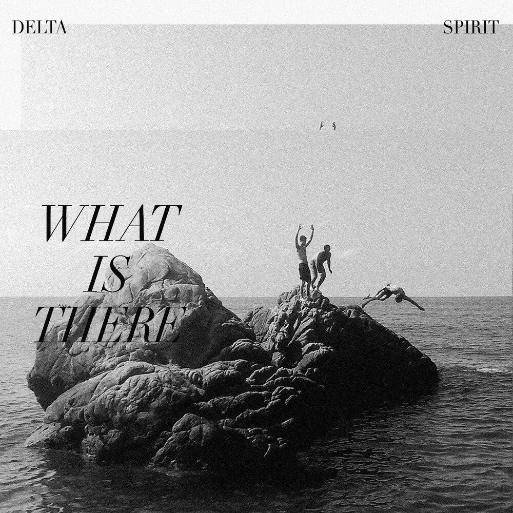 Delta Spirit – What Is There (CD)
