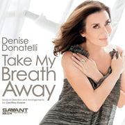 Denise Donatelli – Take My Breath Away (CD)